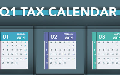 2019 Q1 tax calendar: Key deadlines for businesses and other employers