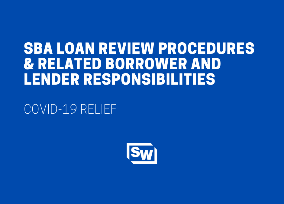 SBA Loan Review Procedures and Related Borrower and Lender Responsibilities