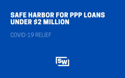 SBA and Treasury Create Good Faith Certification Safe Harbor for PPP Loans Under $2 Million
