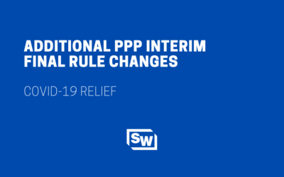 Additional PPP Interim Final Rule Changes Released by SBA & Treasury