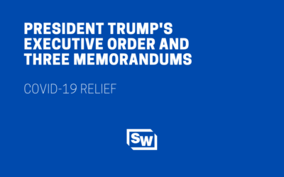 President Trump’s Executive Order and Three Memorandums