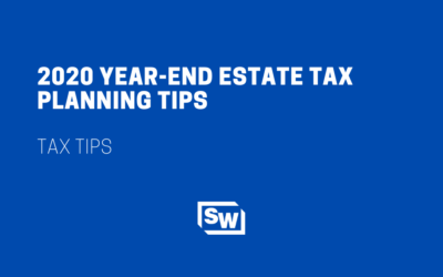 2020 Year-End Estate Tax Planning Tips