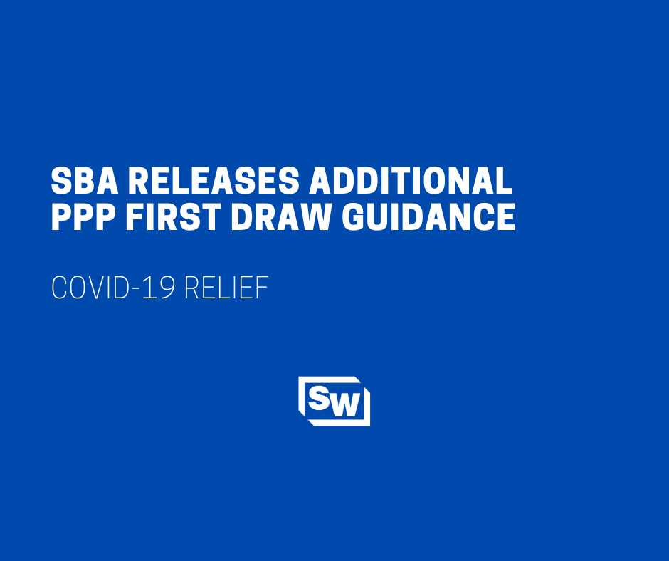 SBA Releases Additional PPP First Draw Guidance Sciarabba Walker & Co