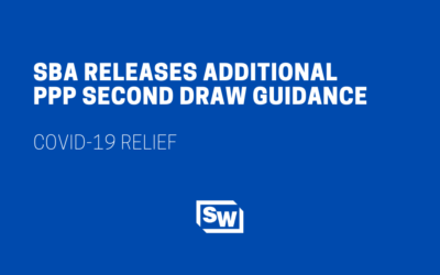 SBA Releases Additional PPP Second Draw Guidance