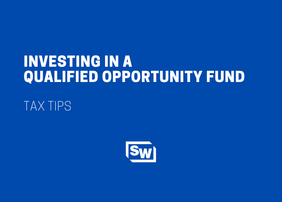 Investing in a Qualified Opportunity Fund