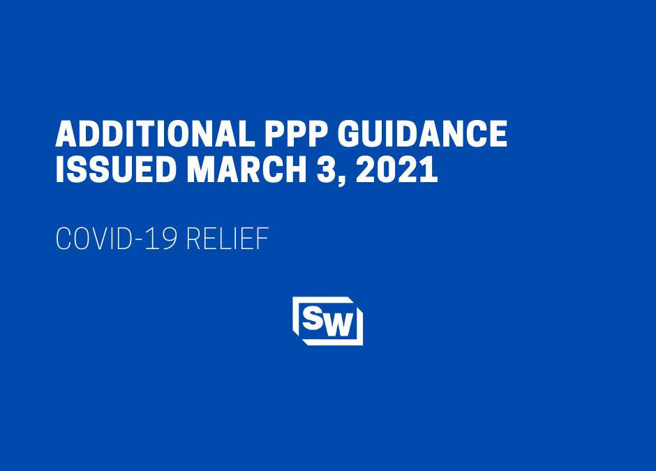 Additional PPP Guidance Issued March 3, 2021
