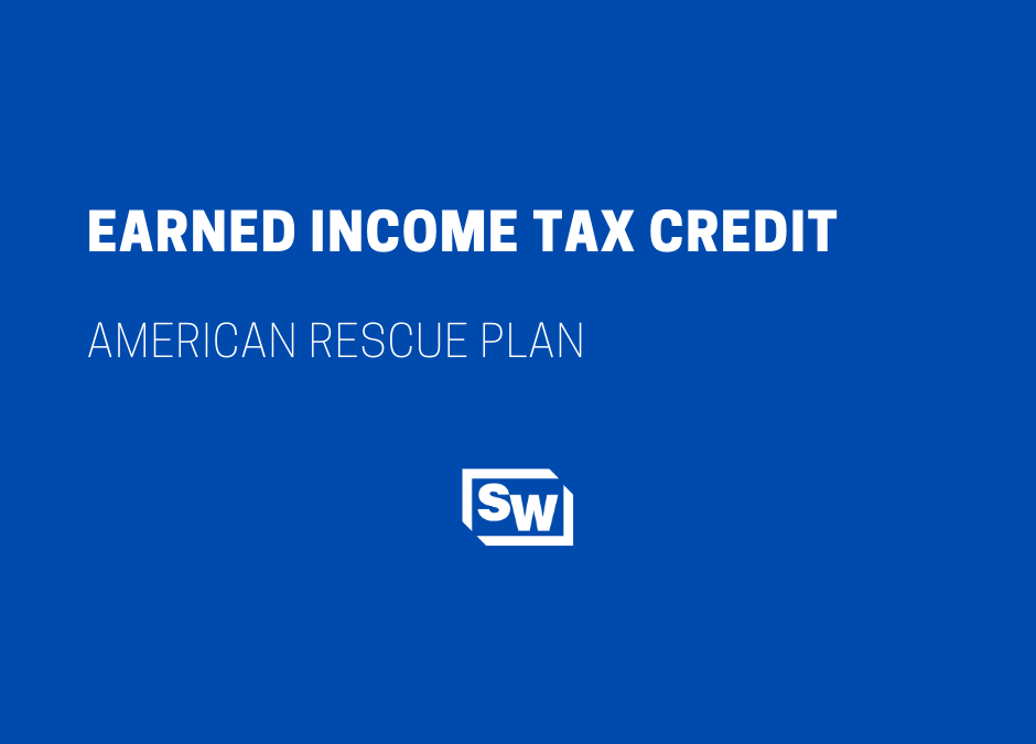 Earned Income Tax Credit – American Rescue Plan