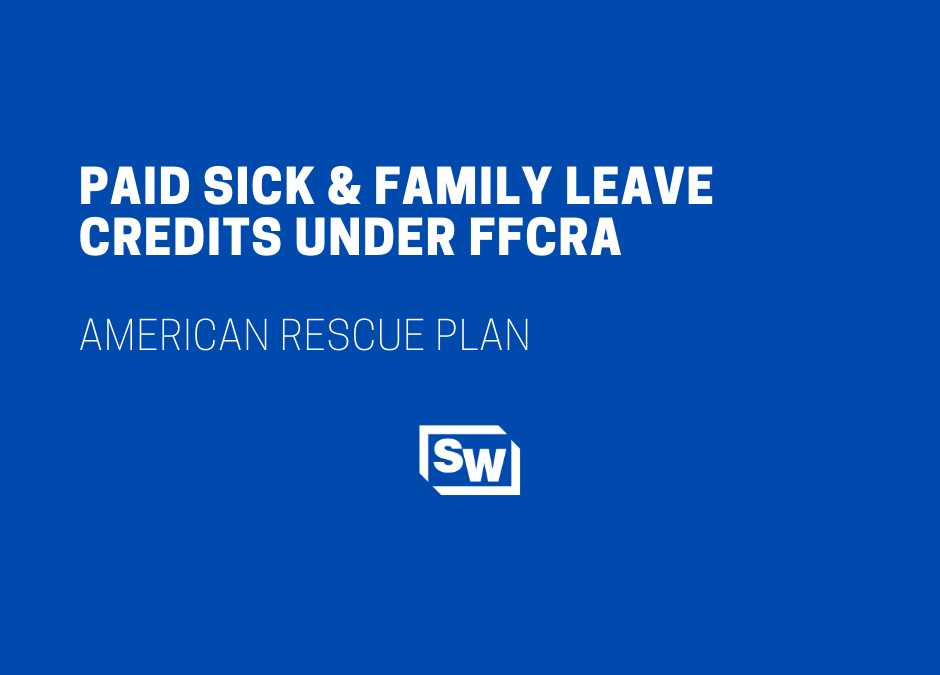 Paid Sick & Family Leave Credits Under the Families First Coronavirus Response Act