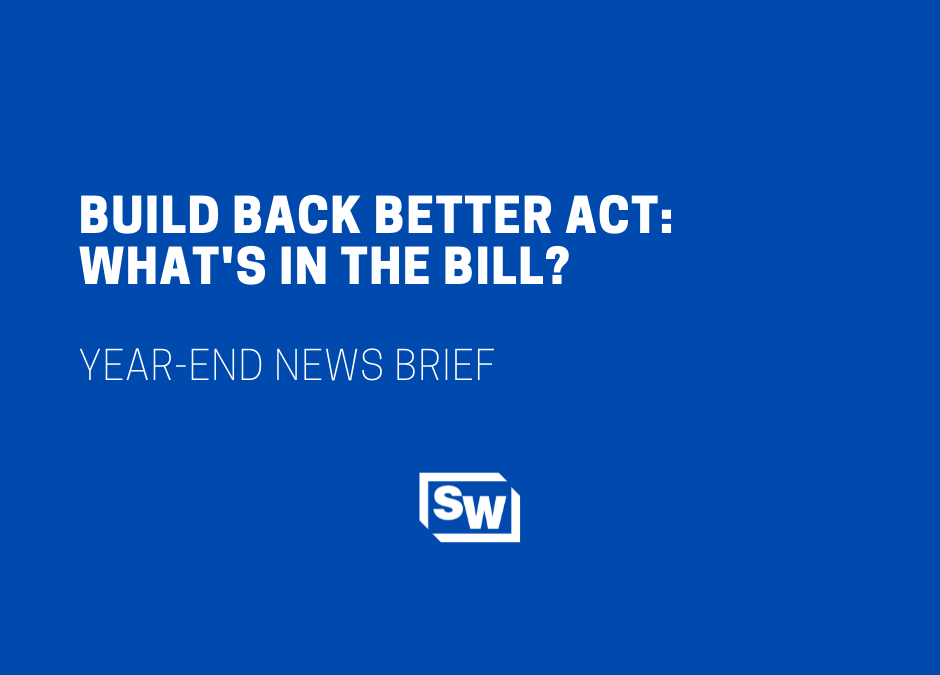 Build Back Better Act: What’s In The Bill?