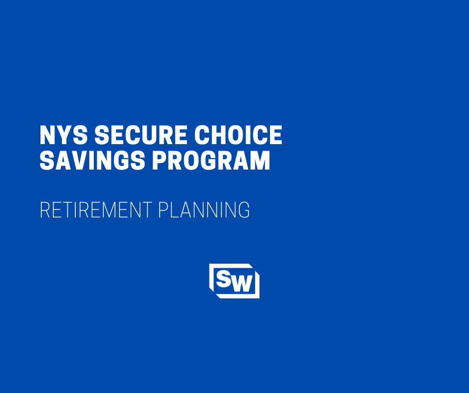 New York State Secure Choice Savings Program Sciarabba Walker & Co., LLP