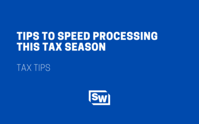 Tips to Speed Processing This Tax Season