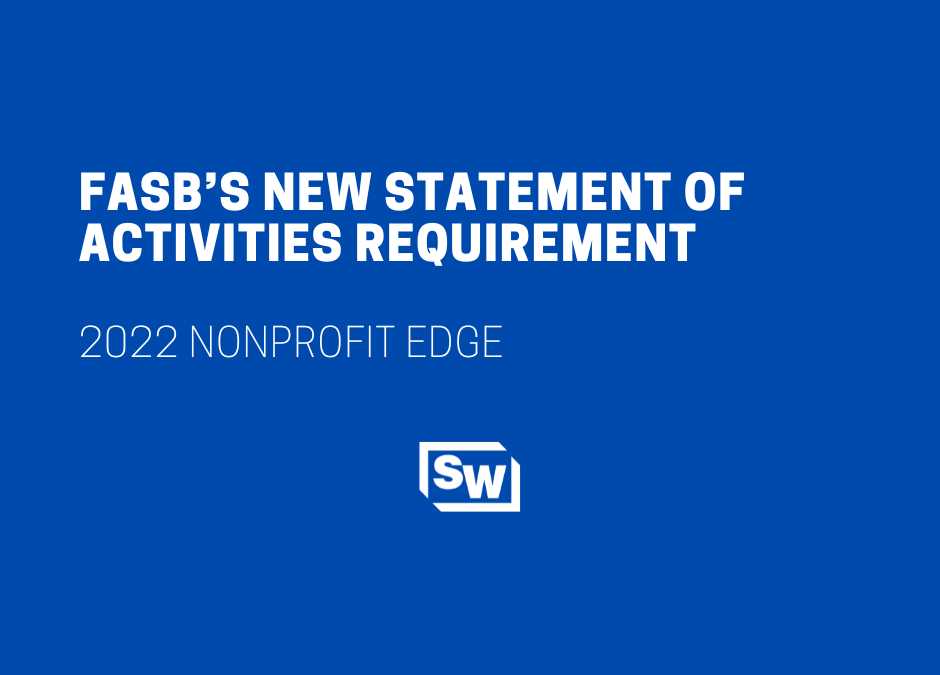 FASB’s New Statement of Activities Requirement