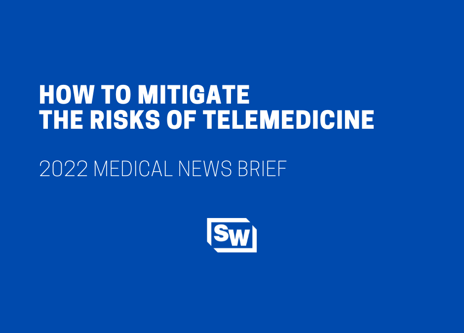 How to Mitigate the Risks of Telemedicine