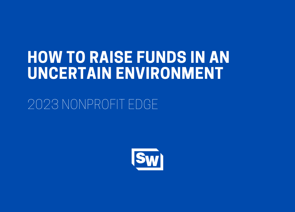 How to Raise Funds in an Uncertain Environment